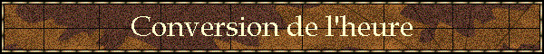Conversion de l'heure