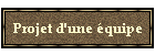 Projet d'une quipe